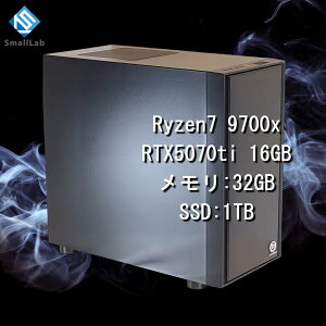 スモールラボ AMD Ryzen7 9700x ／ RTX5070ti 16GB コスパ最強 ゲーミングPC Windows11 Home SSD M.2 NVME 1TB メモリ...
